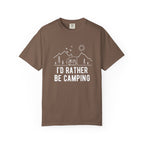 I'd Rather Be Camping T-Shirt