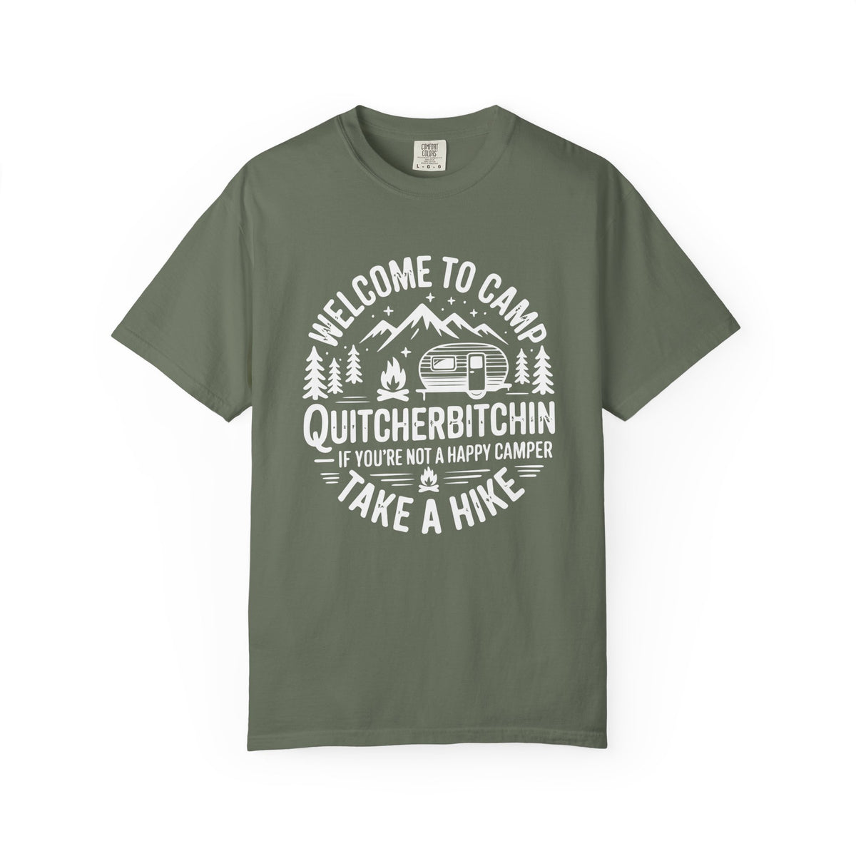 Camp Quitcherbitchin' T-Shirt