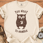 Too Hoot to Handle T-Shirt