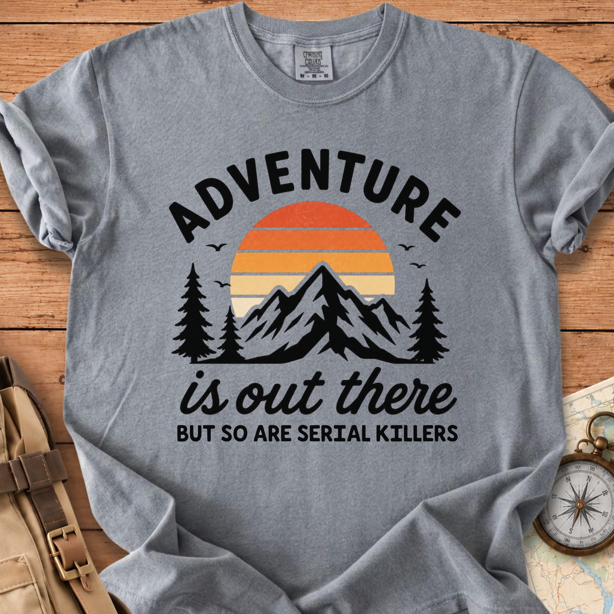 Adventure is out there T-Shirt