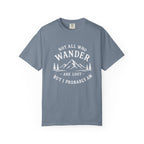 Not All who wander T-Shirt