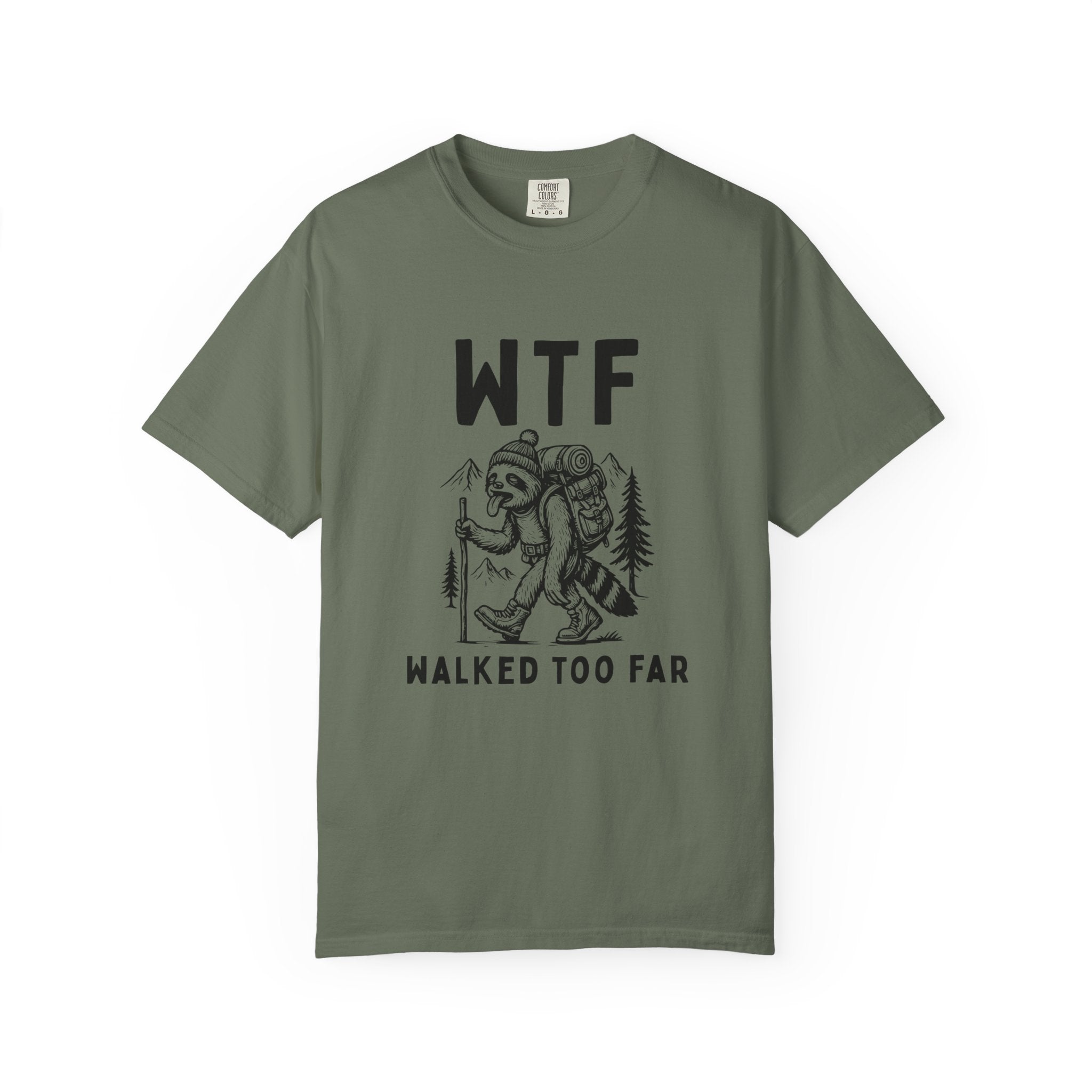 WTF Walked To Far T-Shirt