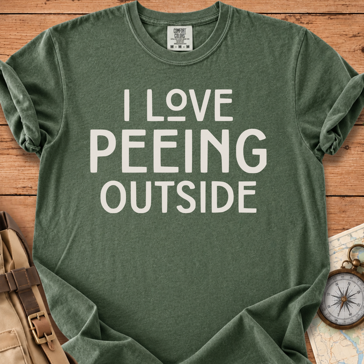 I love peeing outside T-Shirt
