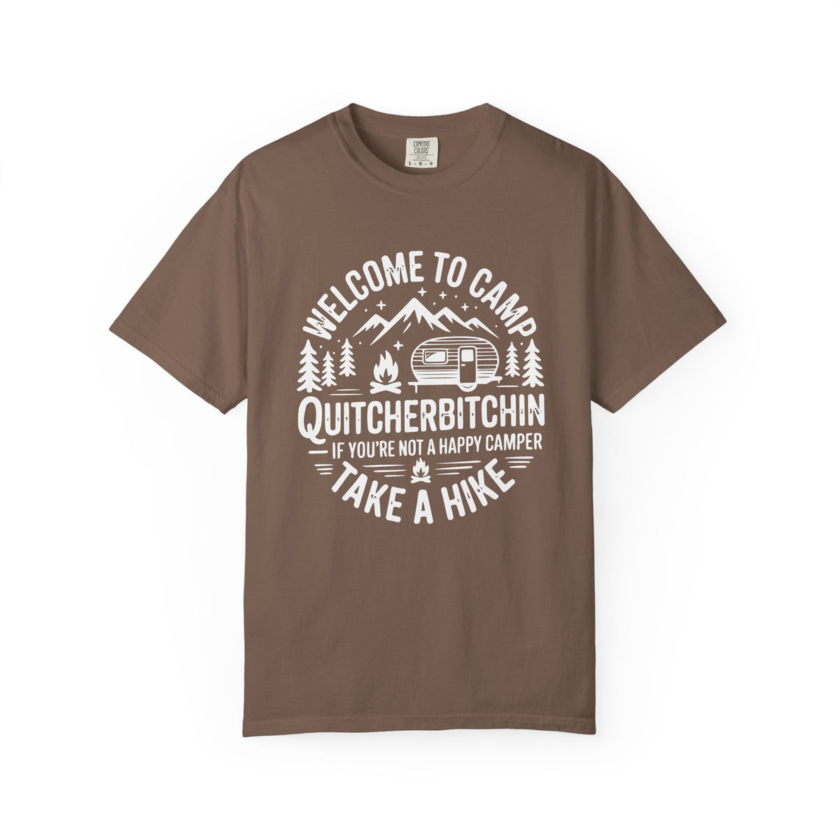 Camp Quitcherbitchin' T-Shirt