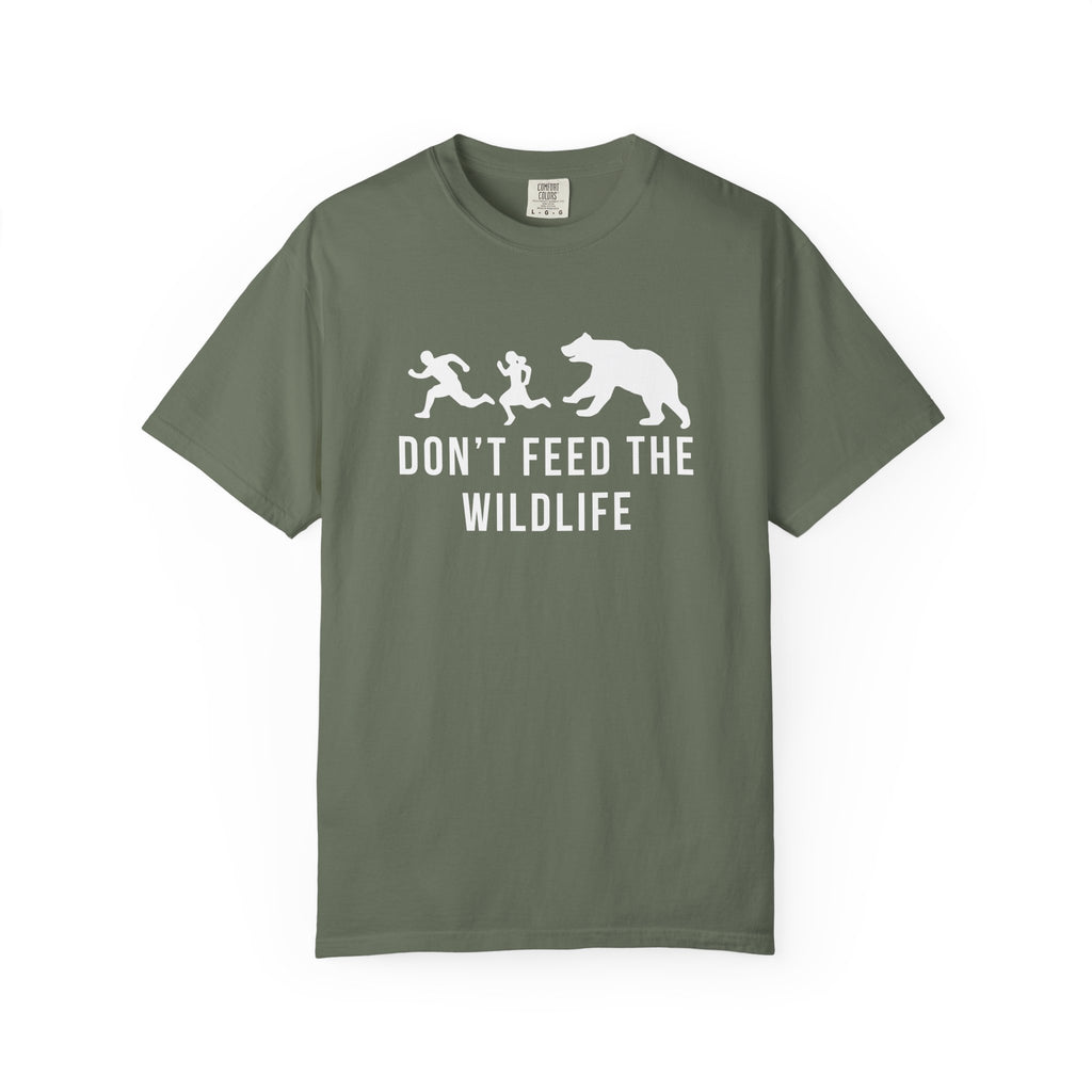 Don't Feed The Wildlife T-Shirt