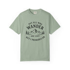 Not All who wander T-Shirt