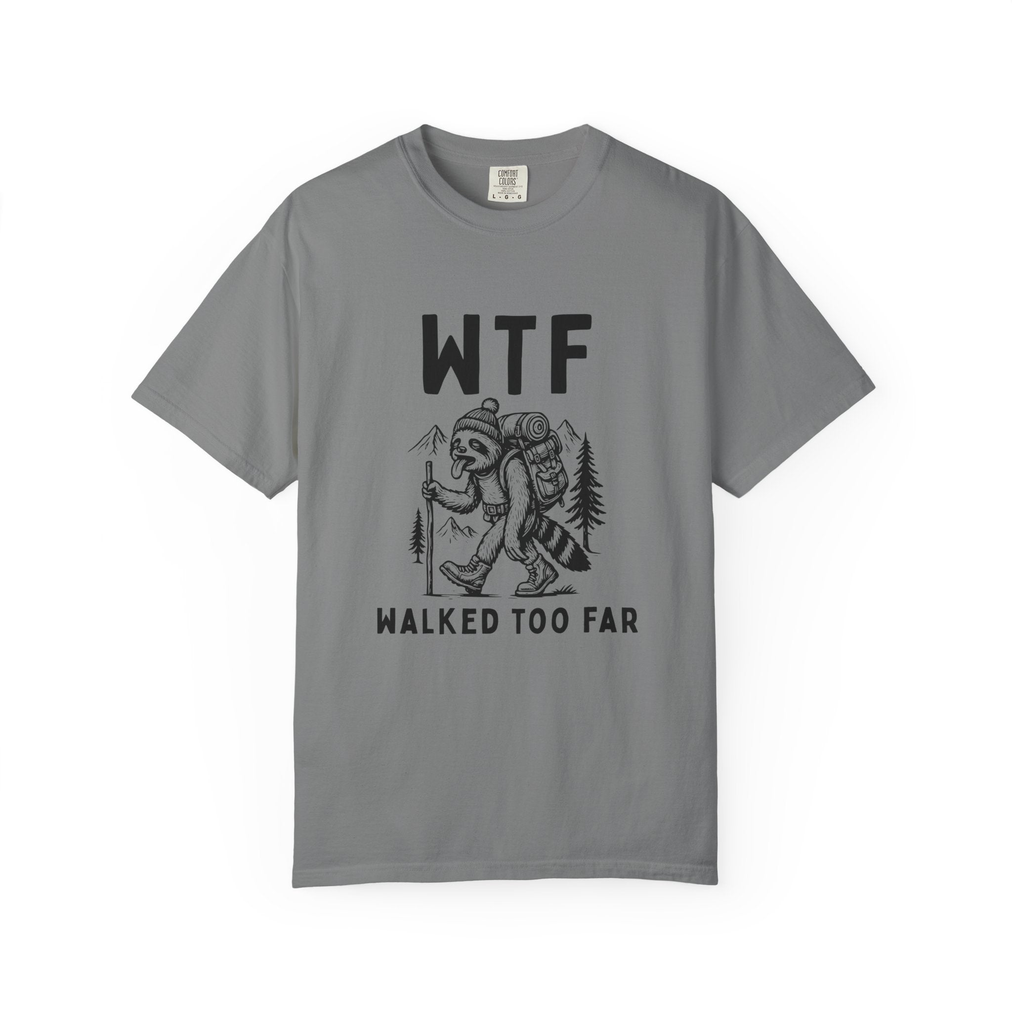 WTF Walked To Far T-Shirt