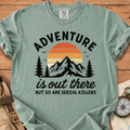 Adventure Is Out There T-Shirt