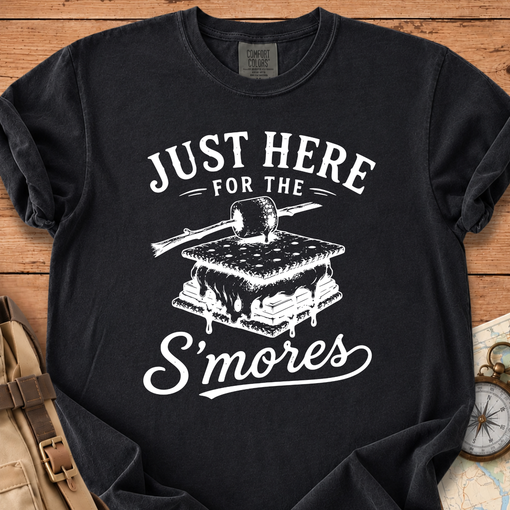 Just Here For S'mores T-Shirt