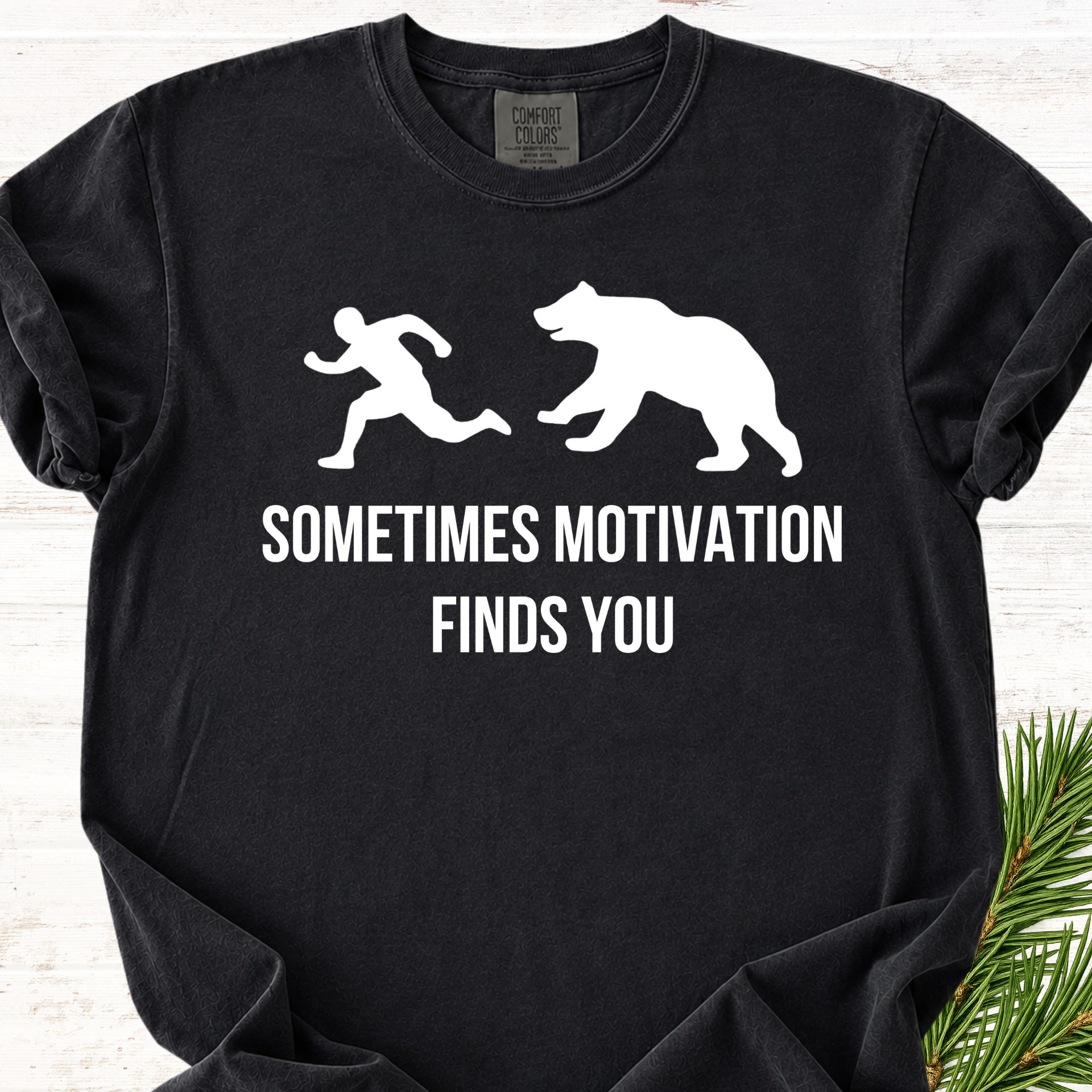 Sometimes Motivation Finds you T-Shirt
